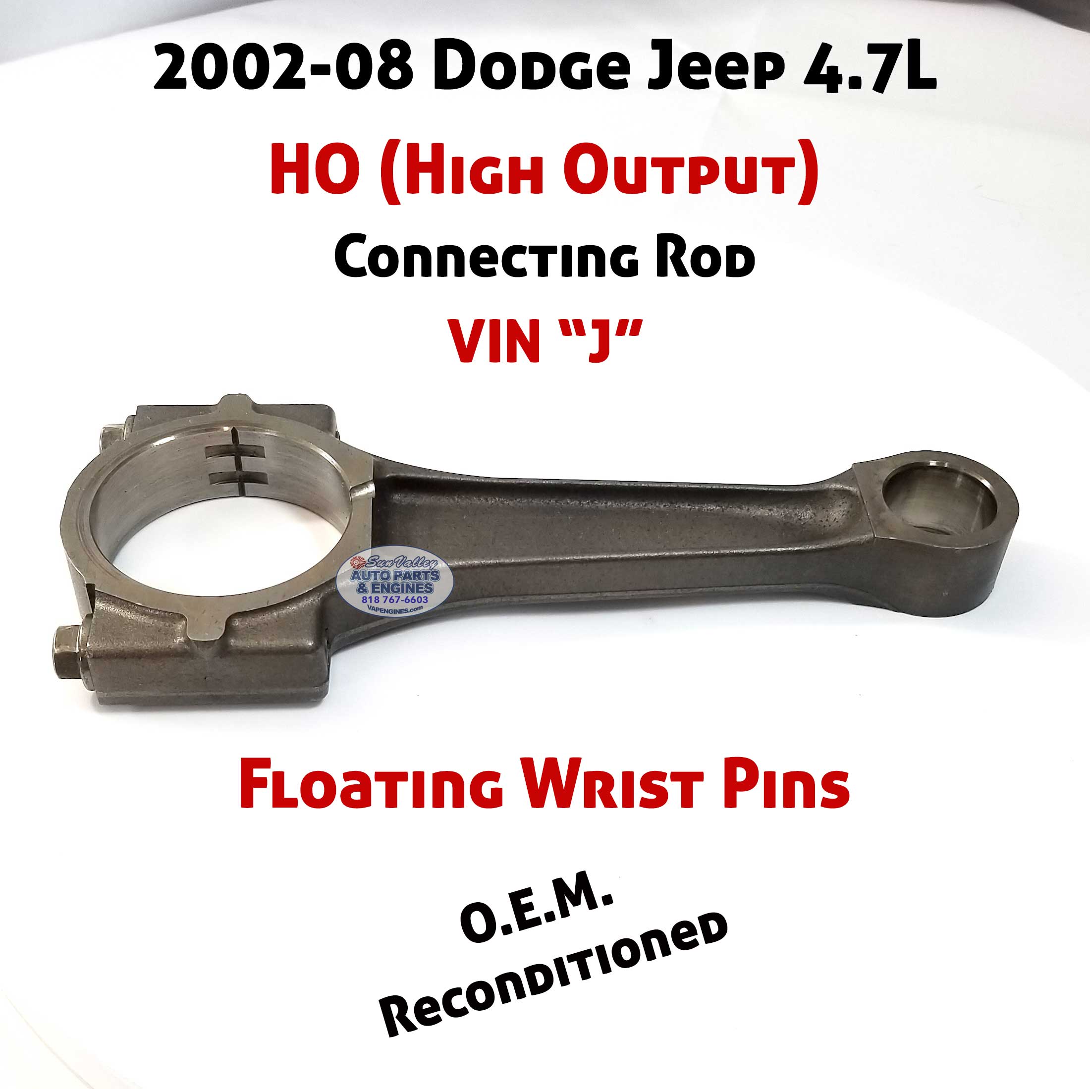 2002-2008 Dodge Jeep Ram 4.7 HO Connecting Rod