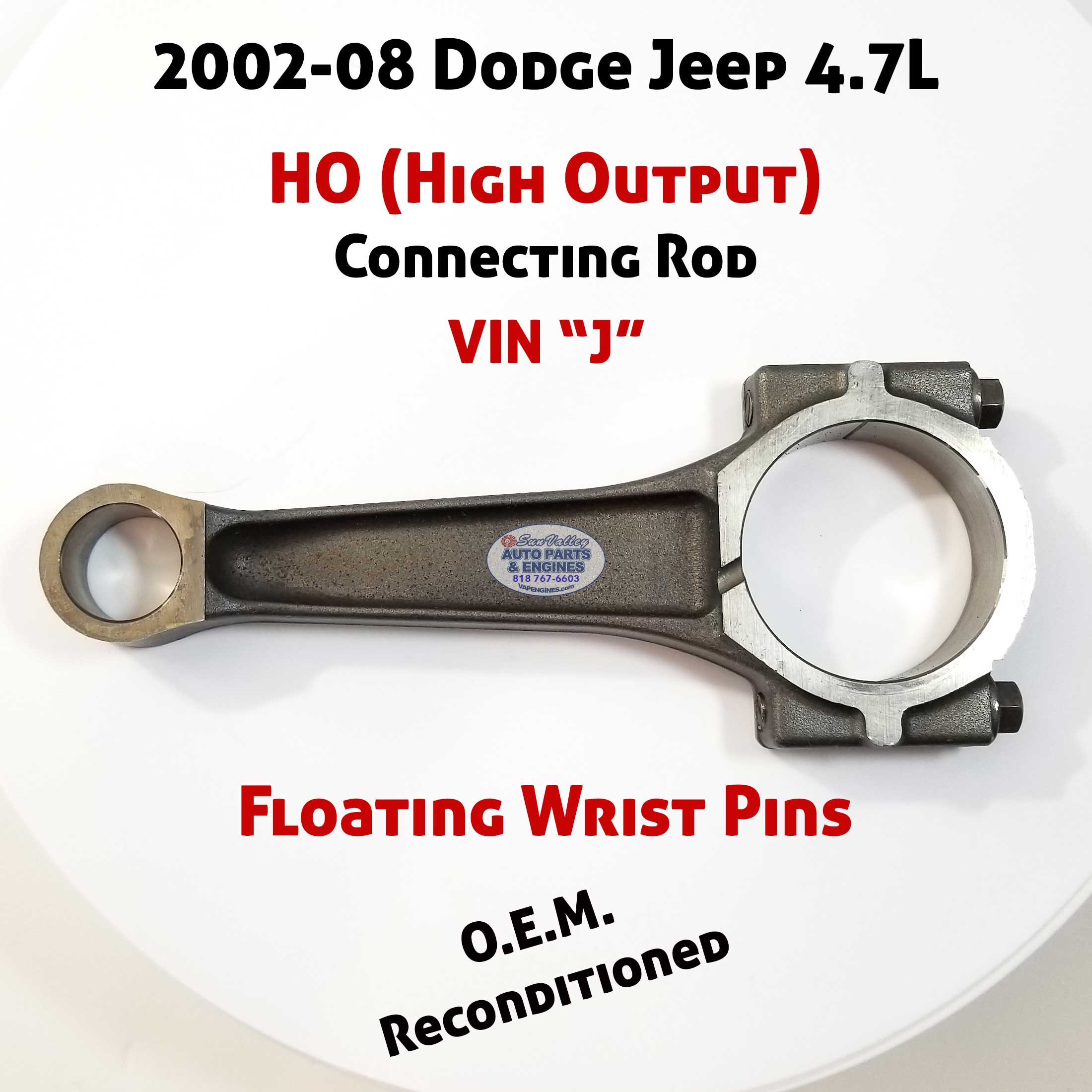 Used 02-08 Dodge Jeep Ram 4.7L HO Connecting Rod "J" - Image 7