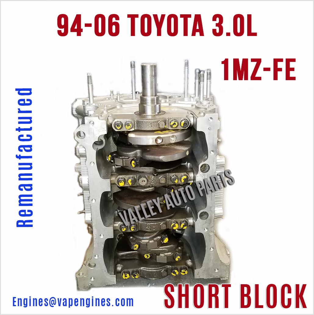 94-06 Remanufactured Toyota 3.0 1MZ Short Block Engine