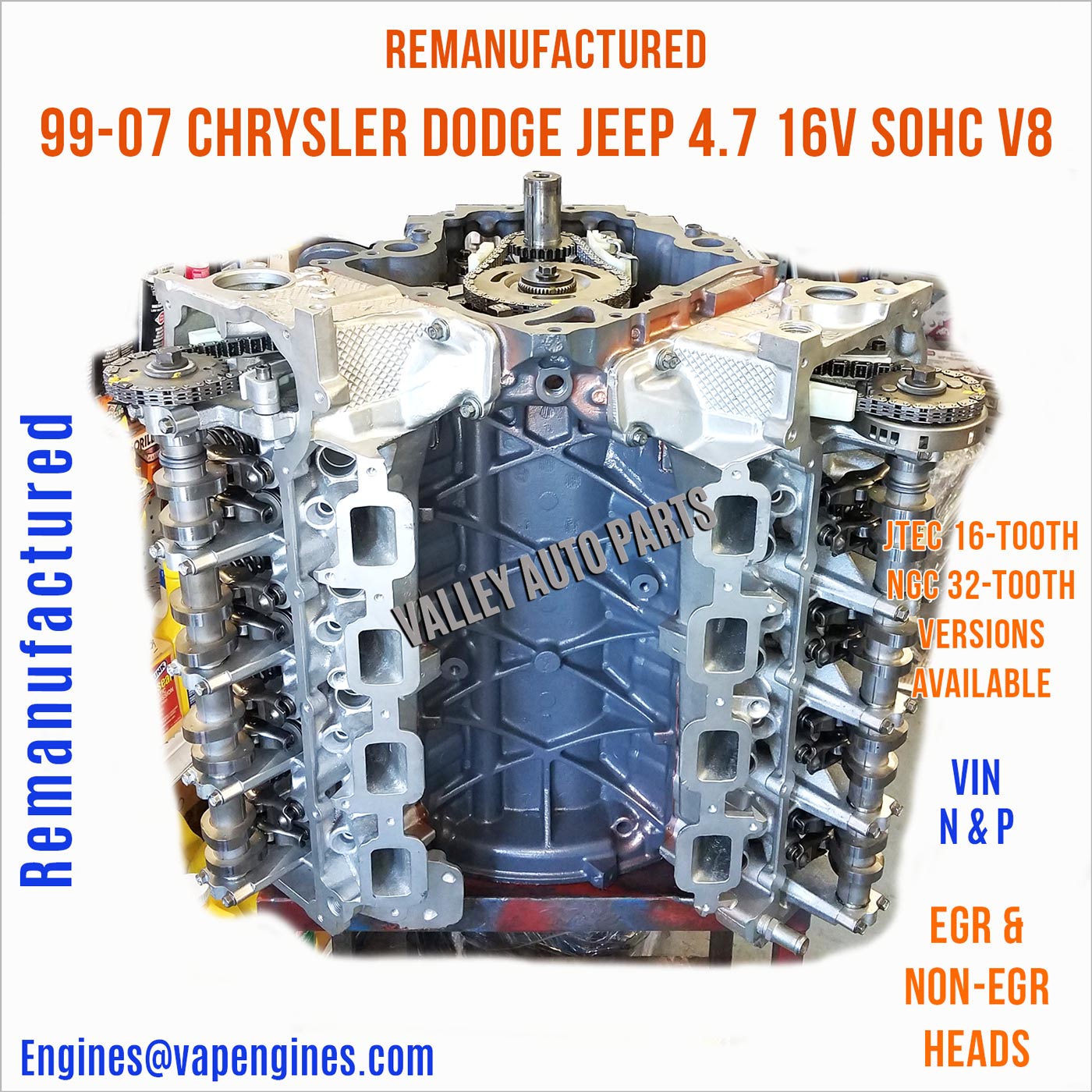 99-07 Chrysler, Dodge, Jeep 4.7L Engine Reman 99-07 Chrysler, Dodge, Jeep 4.7L Engine Reman