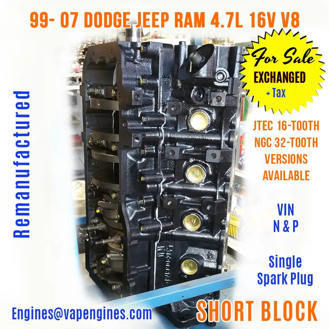 99-07 Dodge Jeep RAM 4.7L Short Block Reman side
