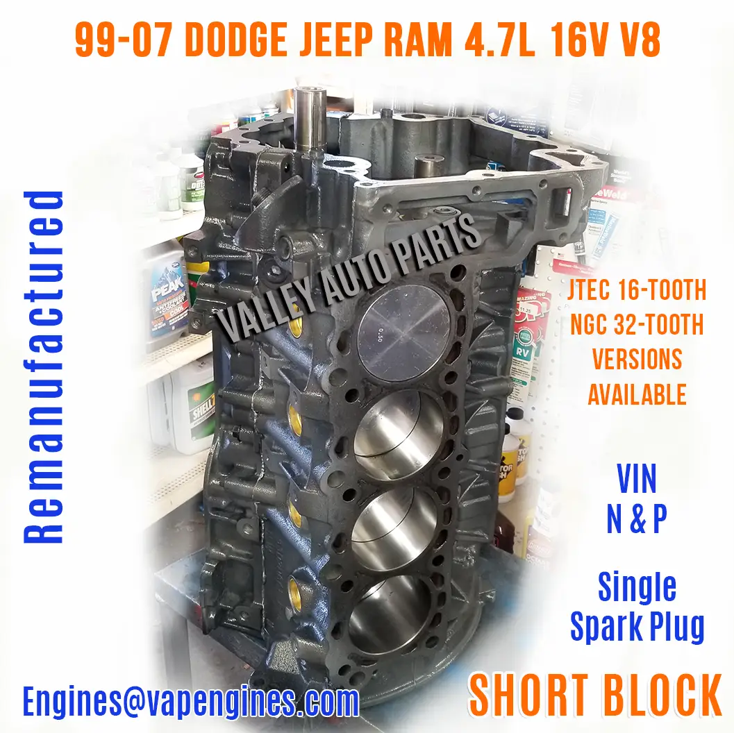 99-07 Dodge Jeep RAM 4.7L Short Block Rebuilt Reman