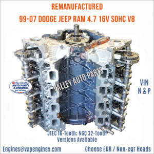 Remanufactured 99-07 Dodge, Jeep RAM 4.7L Engine