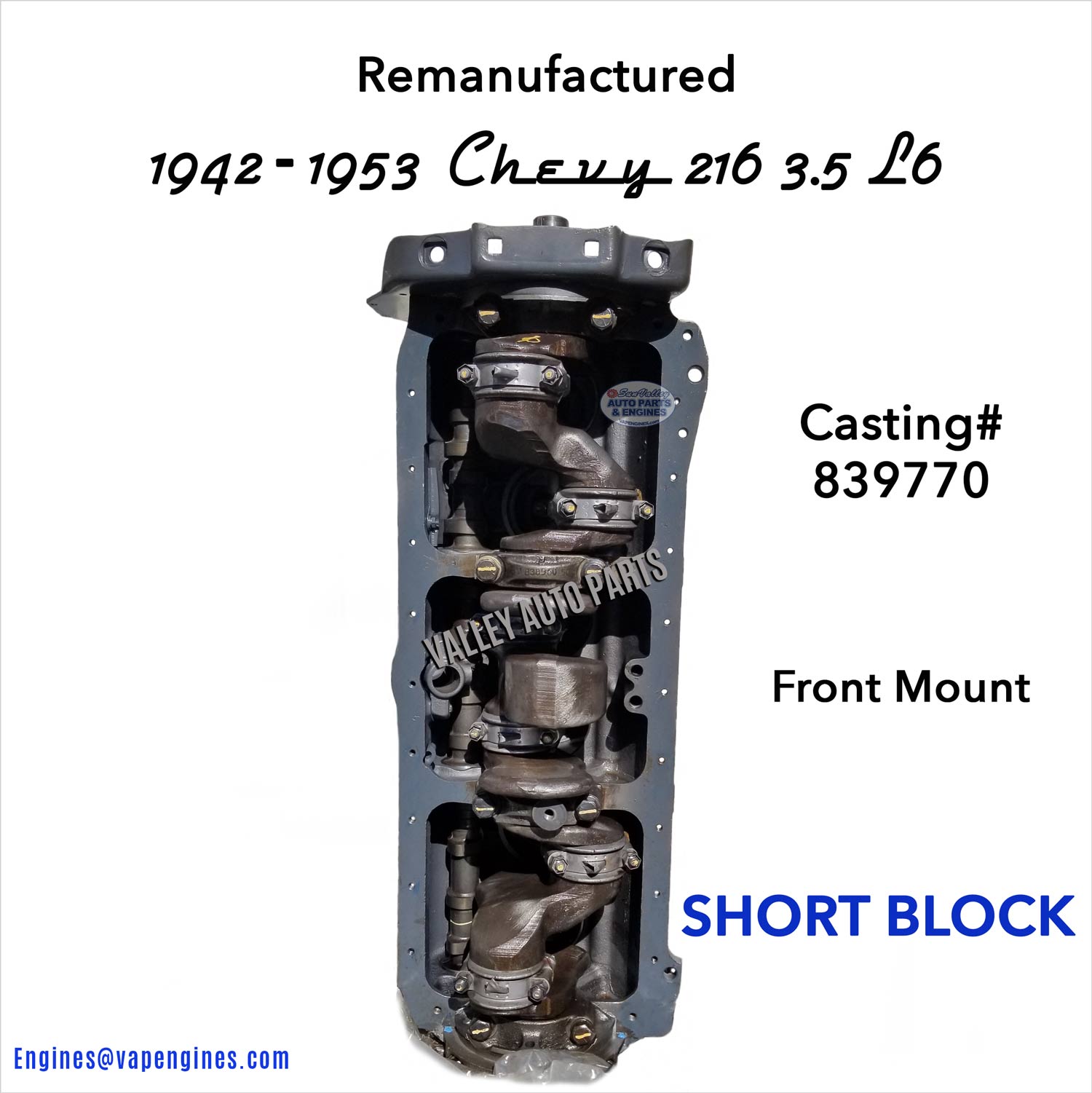 Remanufactured 42-53 GM Chevy 216 Short Block Engine, crank view.