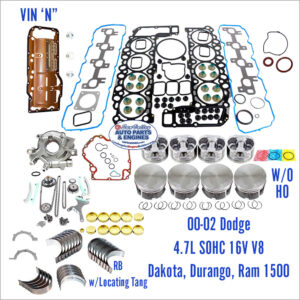 00-02 Dodge Dakota Durango Ram 1500 4.7L SOHC 16V Engine Rebuild Kit, VIN N.