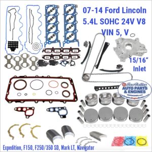 07-14 Ford Lincoln 5.4L SOHC 24V V8 Engine Rebuild Kit. VIN 5, V. 15/16" inlet