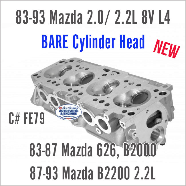 83-93 Mazda 2.0 2.2L SOHC 8V BARE Cylinder Head. C# FE79. 626, B2000, B2200