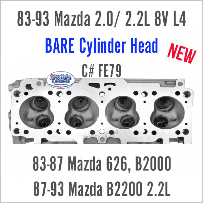 83-93 Mazda 2.0 2.2L SOHC 8V BARE Cylinder Head. C# FE79. 626, B2000, B2200