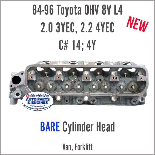 84-96 Toyota 2.0 3Y 2.2 4Y OHV 8V L4 Bare New Cylinder Head. Back