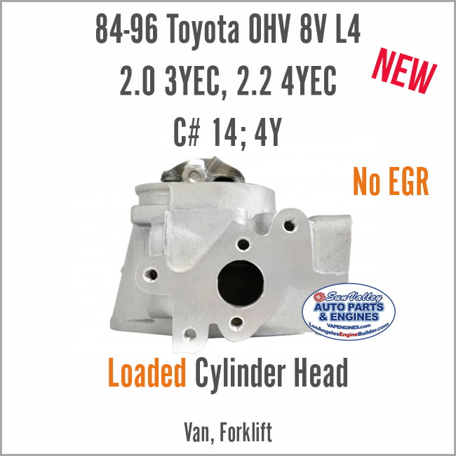 84-96 Toyota 2.0 3Y 2.2 4Y OHV 8V L4 Loaded New Cylinder Head with valves. End