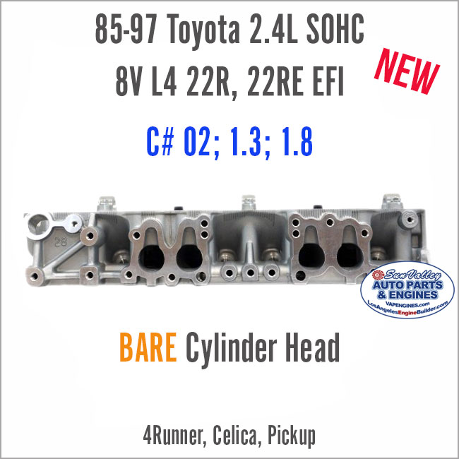 85-97 Toyota 2.4L SOHC 8V 22R 22RE BARE Cylinder Head EFI/Carb. Ports