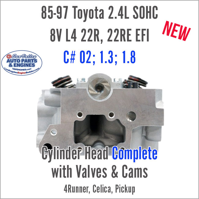 85-97 Toyota 2.4L SOHC 8V 22R 22RE EFI Loaded Cylinder Head with valves/cam. End