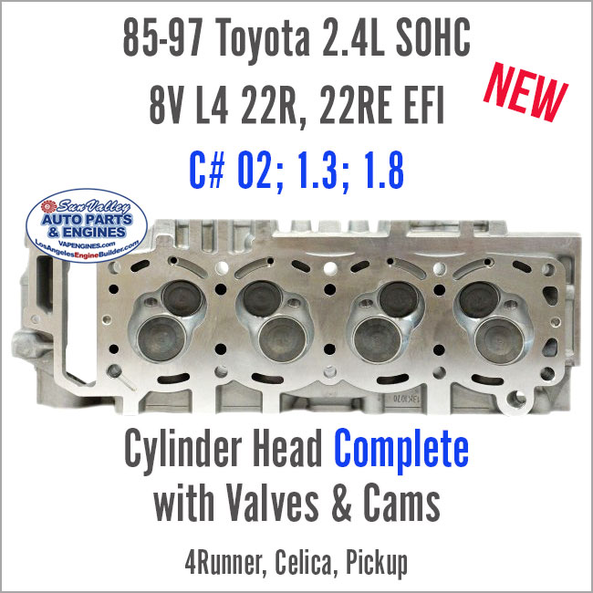 85-97 Toyota 2.4L SOHC 8V 22R 22RE EFI Loaded Cylinder Head with valves/cam. Face