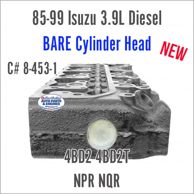 85-99 Isuzu Diesel 3.9L 4BD2 4BD2T New BARE Cylinder Head. C# 8-453-1. ISUZU NPR, NQR. End 2