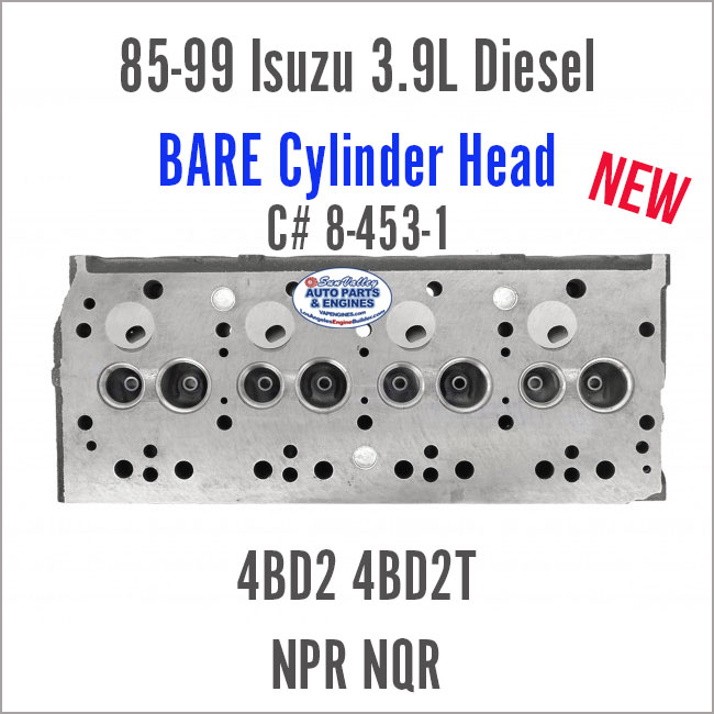 85-99 Isuzu Diesel 3.9L 4BD2 4BD2T New BARE Cylinder Head. C# 8-453-1. ISUZU NPR, NQR. face