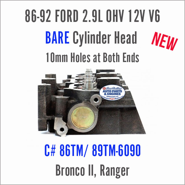 86-92 Ford Ranger Bronco II 2.9 OHV 12V V6 Bare Head; 10mm, 86TM/89TM-6090. End 2