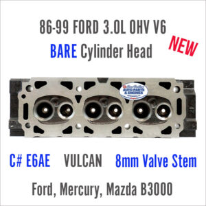 86-99 Ford Mercury 3.0L OHV V6 E6AE Vulcan 8mm BARE New Cylinder Head