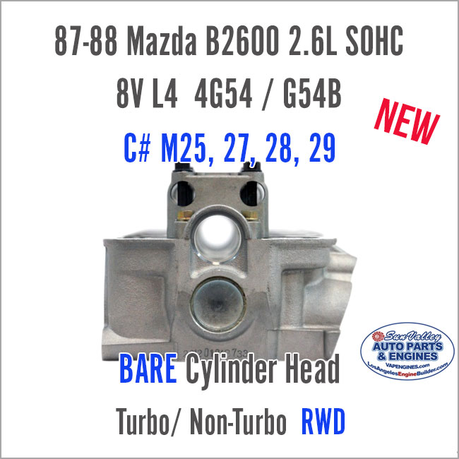 87-88 Mazda B2600 2.6 SOHC 8V L4 Bare Cylinder Head 4G54/ G54B RWD. End