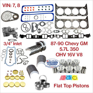 87-90 Chevy GM 5.7L 350 OHV 16V V8 Engine Rebuild Kit. VIN: 7, 8. Flat Top Pistons. 3/4" Inlet Pump