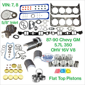 87-90 Chevy Pontiac 5.7L 350 OHV 16V V8 Engine Rebuild Kit. VIN: 7, 8. Flat Top Pistons. 5/8" Inlet Pump