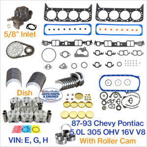 87-93 Chevy Pontiac 5.0 305 V8 Engine rebuild kit. 5/8 Inlet OP; Dish Pistons; W/Roller Cam. VIN E,G,H