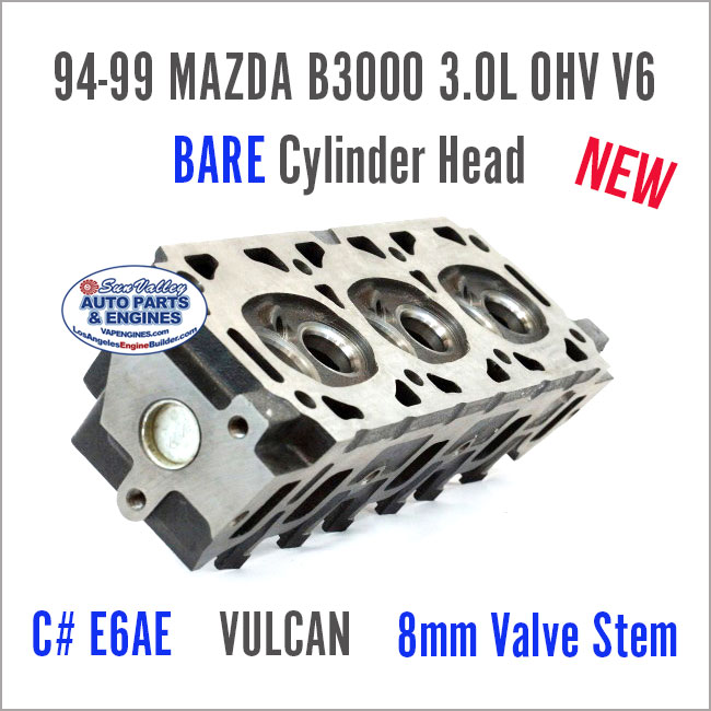 94-99 Mazda B3000 3.0L OHV V6 E6AE Vulcan 8mm BARE New Cylinder Head. Angle