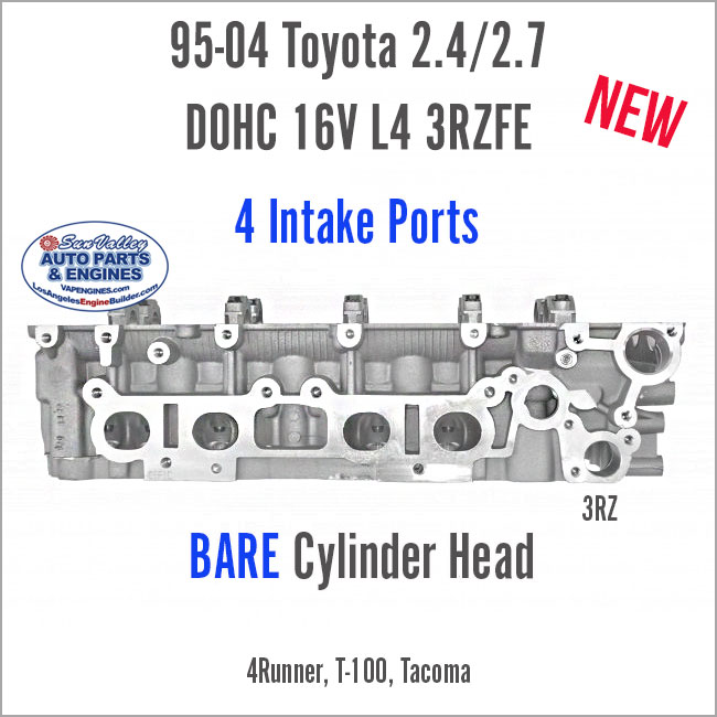 95-04 Toyota 2.4L 2.7L DOHC 16V L4 3RZ 2RZ Bare New Cylinder Head. 4 Intake Ports. exhaust