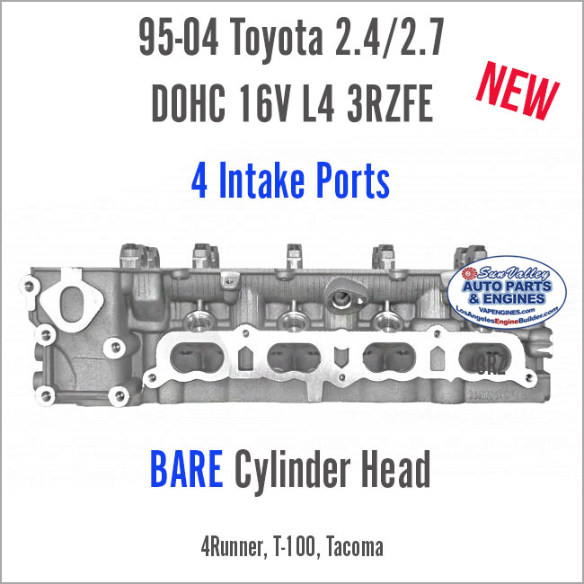 95-04 Toyota 2.4L 2.7L DOHC 16V L4 3RZ 2RZ Bare New Cylinder Head. 4 Intake Ports.