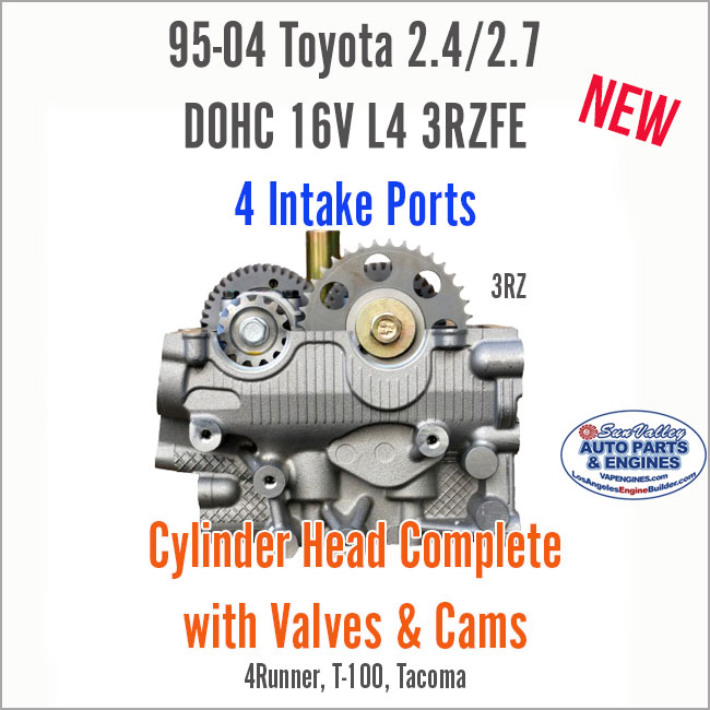 95-04 Toyota 2.4L 2.7L DOHC 16V L4 2RZ 3RZ New Cylinder Head Complete w/valves. 4 Intake Ports. End