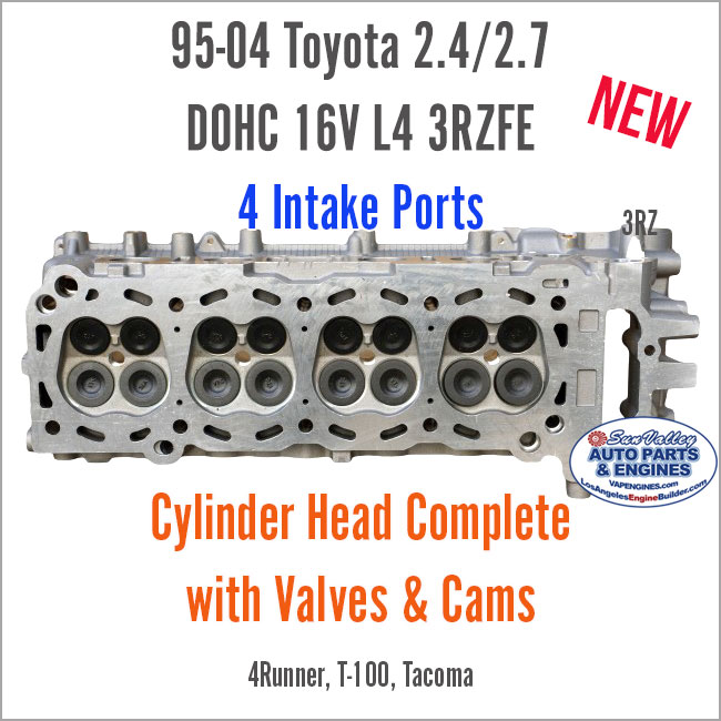 95-04 Toyota 2.4L 2.7L DOHC 16V L4 2RZ 3RZ New Cylinder Head Complete w/valves. 4 Intake Ports