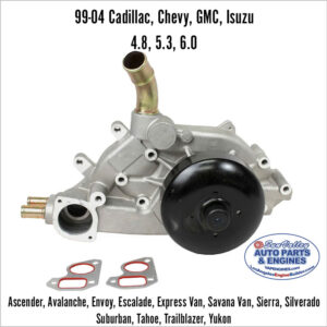 99-04 Cadillac Chevy GMC 4.8, 5.3, 6.0 Water Pump. WP3165