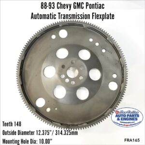 88-93 Chevy GMC Pontiac Automatic Trans Flexplate 12.375" OD, 148 teeth. FRA165