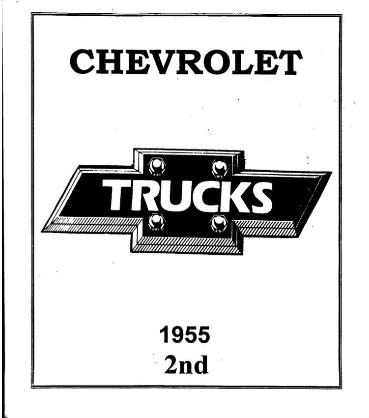 Chevrolet Trucks 1955 2nd Series Vehicle Info Kit Intro pg Chevrolet Trucks 1955 2nd Series Vehicle Info Kit Intro pg