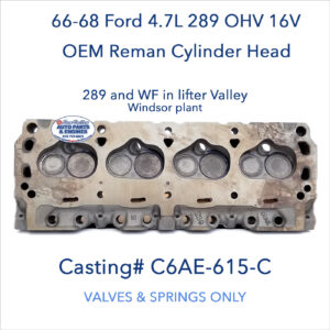 Remanufactured OEM 66-68 Ford 4.7L 289 Cylinder Head 6CAE