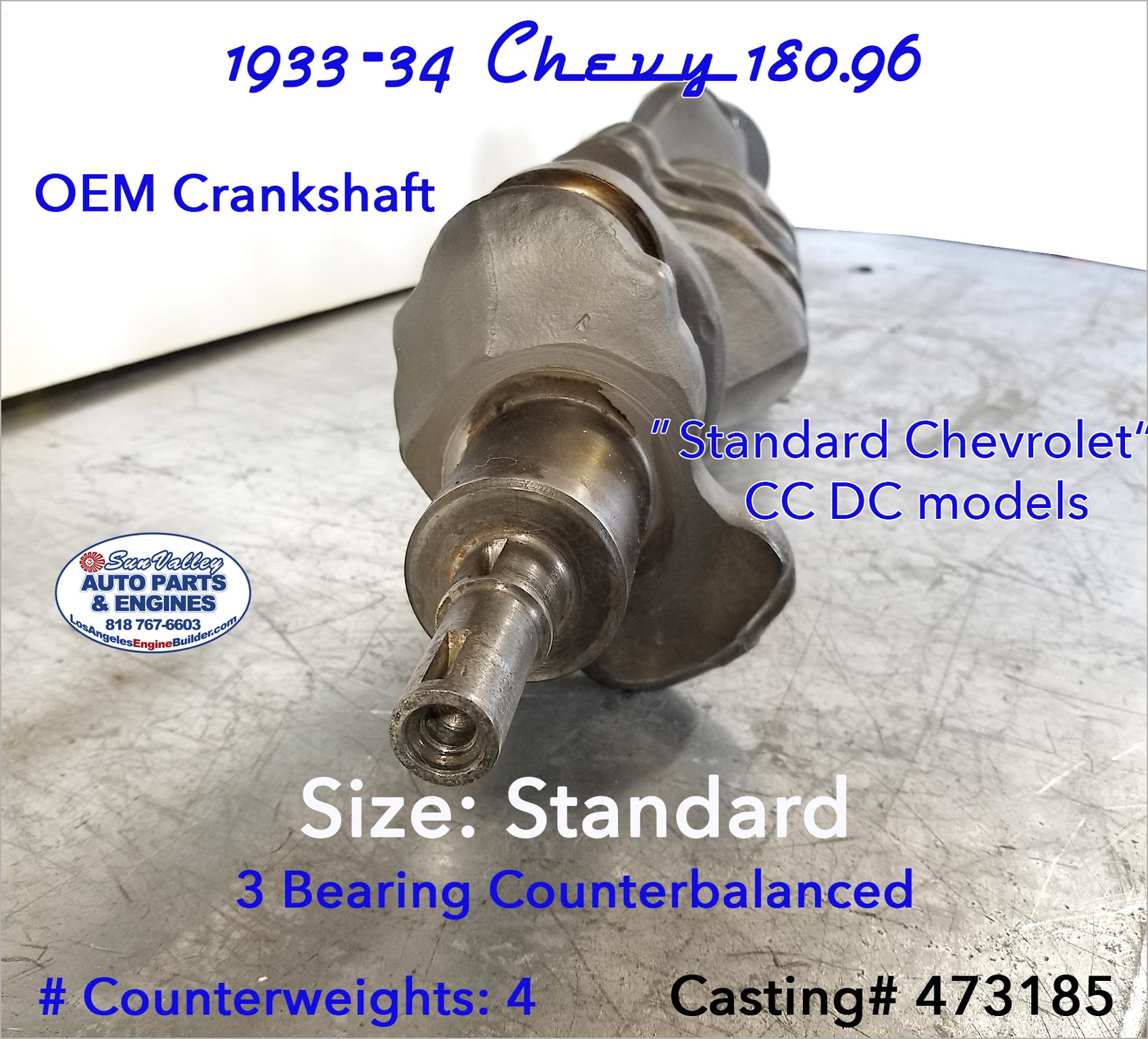 33-34 Chevy CC DC 180.96 Crankshaft # 473185 snout end