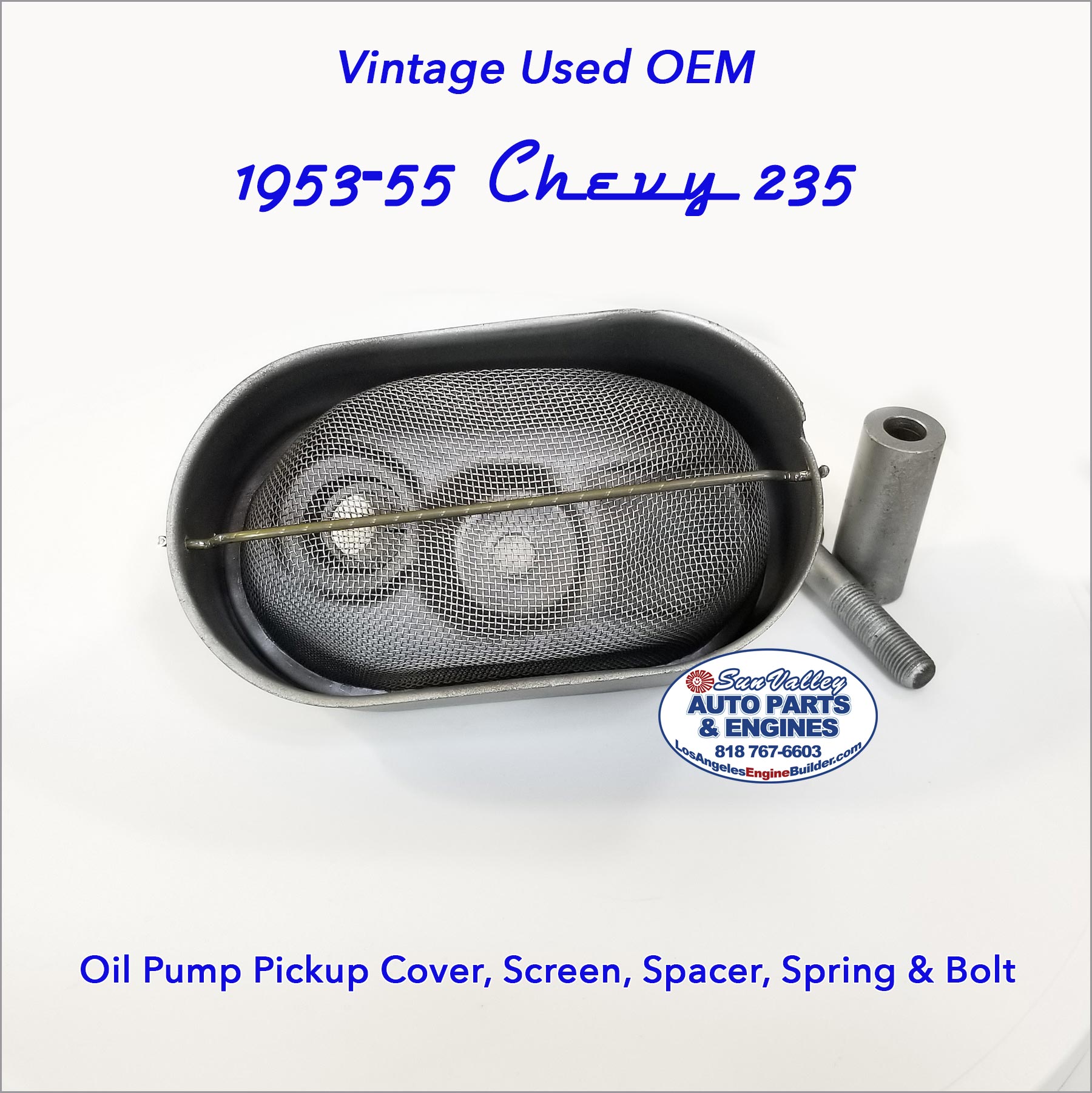 Cover with Screen assembled.Vintage Used OEM 53-55 Chevy 235 Oil Pickup Cover Screen Spacer