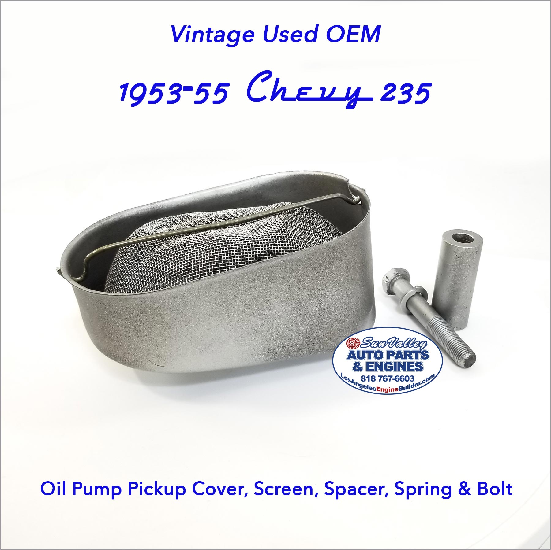Vintage Used OEM 53-55 Chevy 235 Oil Pump Pickup Cover Screen Spacer set