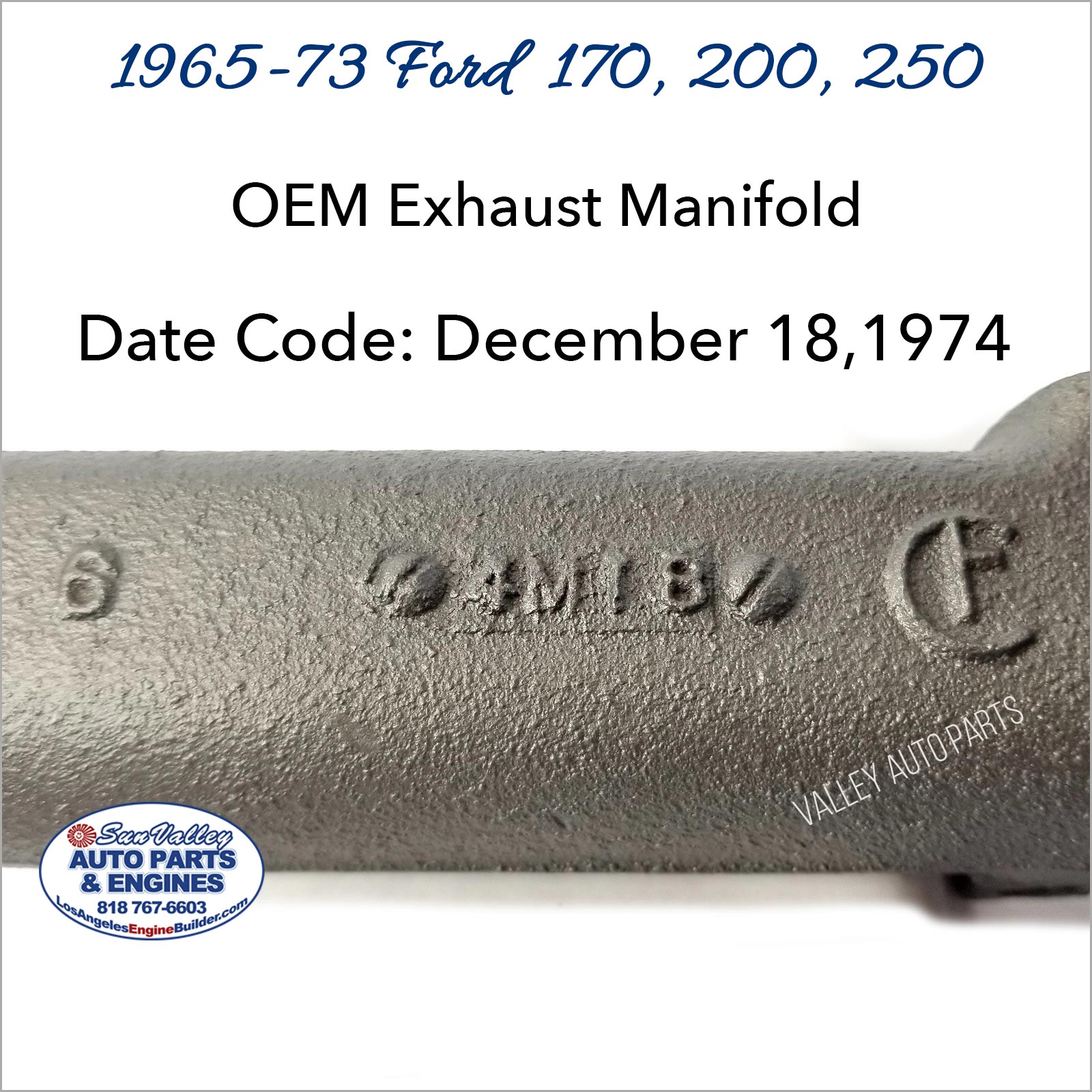 Date Code 4M18. 65-73 Ford 170, 200, 250 Exhaust Manifold D3BE-9430