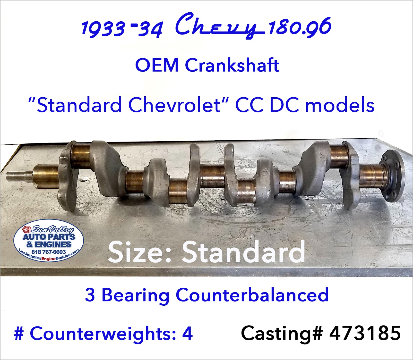 33-34 Chevy CC DC 180.96 Crankshaft # 473185 for coach, coupe