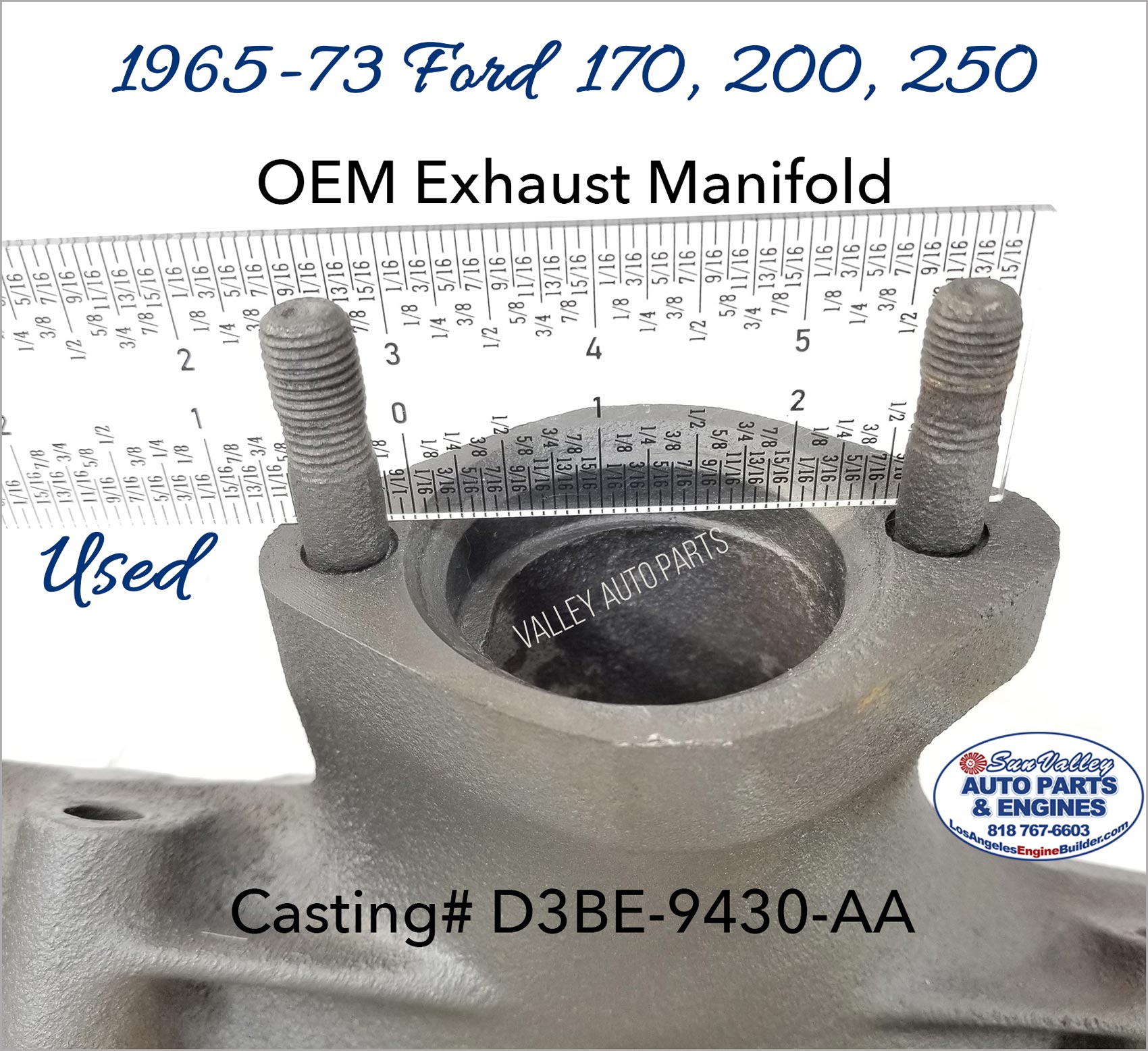 Measure Throat opening. 65-73 Ford 170, 200, 250 Exhaust Manifold D3BE-9430