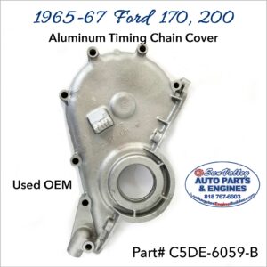 OEM 65-67 Ford 170 200 Aluminum Timing Chain Cover C5DE-6059-B, Front